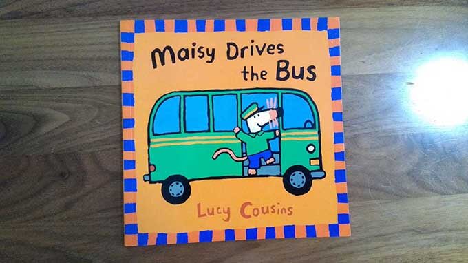 赤ちゃんに読む英語の本　Maisy Drives the Bus